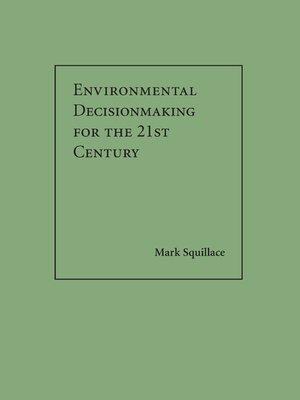 cover image of Environmental Decisionmaking for the 21st Century